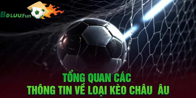 Kèo châu Âu - Bí Kíp Bắt Kèo 1x2 Siêu Chuẩn Từ Cao Thủ